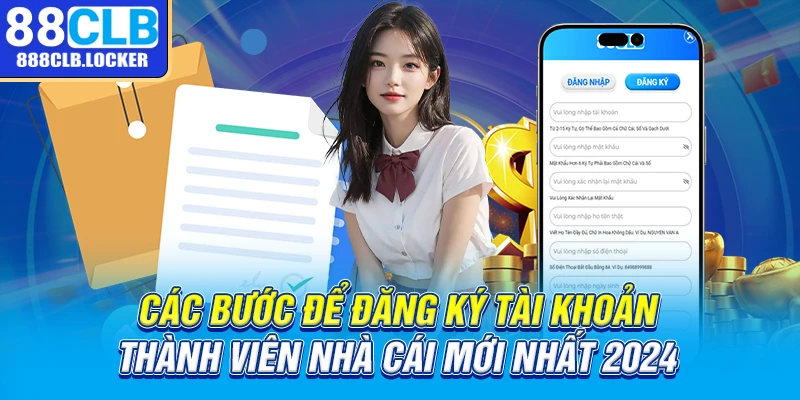 Các bước để đăng ký tài khoản thành viên nhà cái mới nhất 2024