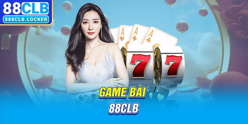 Game bài 88CLB