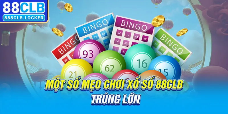 Một số mẹo chơi xổ số 88CLB trúng lớn