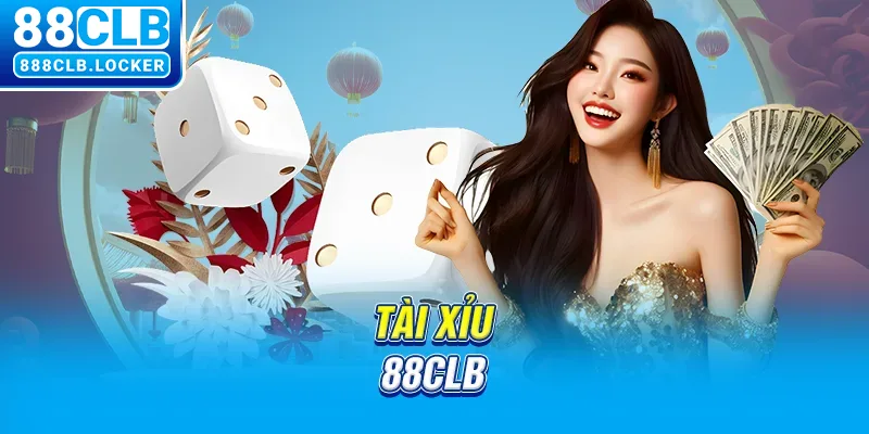 Tài xỉu 88CLB